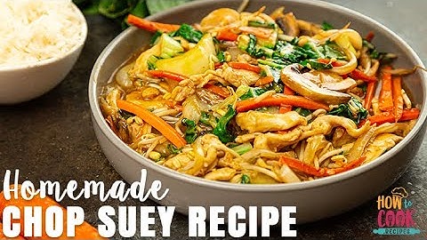 Homemade Chop Suey Recipe (Step-by-Step) | HowToCook.Recipes