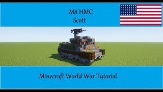 M8 HMC Scott Minecraft World War Two Tutorial