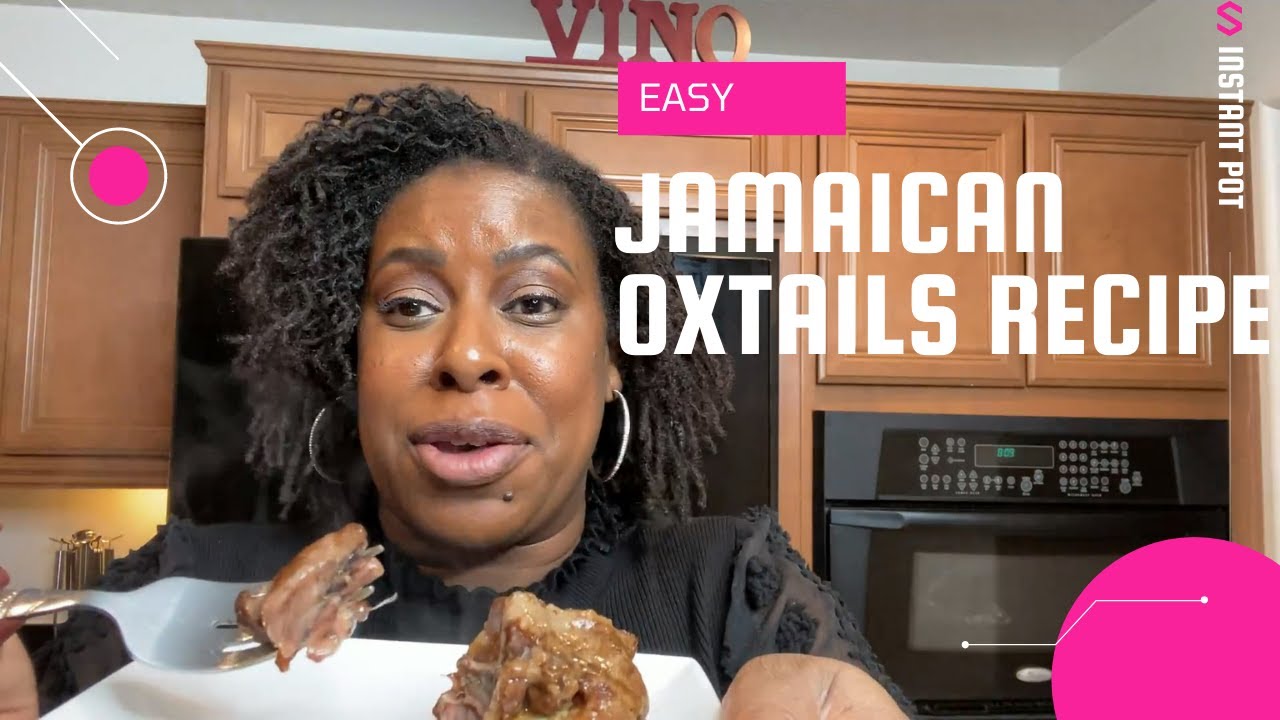 Jamaican oxtails recipe in the instant pot pressure cooker easy and