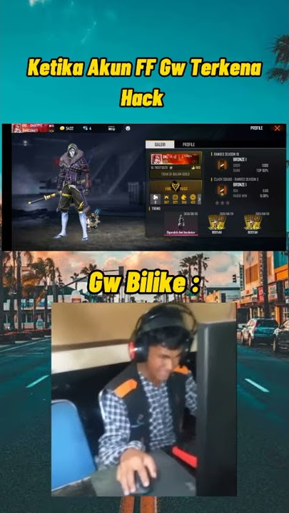 STORY WA 30 DETIK || KETIKA AKUN FF GUA TERKENA HACK