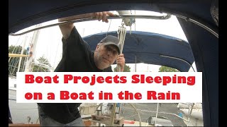 Episode 9:  Rain Day on Sailboat  Fixing Boat Living & Retiring Early Sailing Summer Vacation