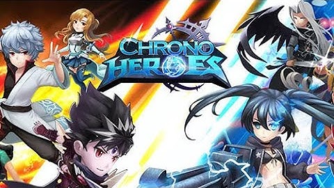 Chrono Heroes Android iOS Gameplay