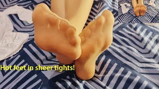 Hot feet in sheer nylon pantyhose | Füße Pieds | Feet modeling |