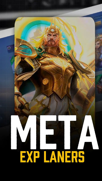 Top 5 Meta Exp Laners #MOBA55Creator #MOBA55ALLSTAR #moba5v5 #mlbb