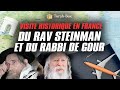 Visite historique en france du rav steinman et du rabbi de gour avril 2007