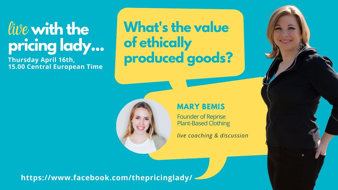 E29 Live with the Pricing Lady: Pricing Ethically Produced Goods with Mary Bemis