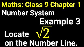 Maths Class 9 Chapter 1 Example 3 Number System | Locate √2 on the number line | JP Sir