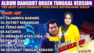 Album dangdut terlaris sepanjang masa || orgen tunggal new version || cover Zakia zf