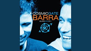 Barra (New Edit) - Cosmic Gate
