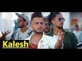 Kalesh: Millind Gaba | Mika Singh | New Song | DirectorGifty | Lyrics | Latest Hindi Songs 2018