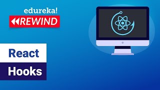React Hooks  | React Hooks Tutorial | React JS Tutorial | Edureka  Rewind
