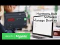 How to add or remove devices from Harmony Hub Software | Schneider Electric Support