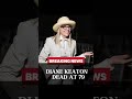 RIP Diane Keaton#shortsvideo#dianekeaton#fypviral#singer#legendary