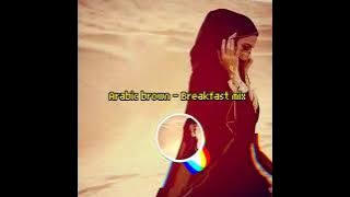 Arabic brown- Breakfast mix