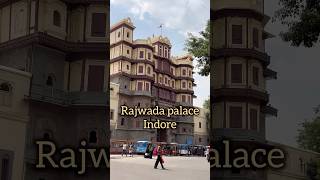 Heart of indore | rajwada palace | french mughal architecture | beautiful mahal