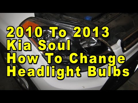 2010 To 2013 Kia Soul How To Change Headlight Bulbs With Part Numbers