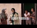 Film Pendek - BURUH PABRIK (2020)