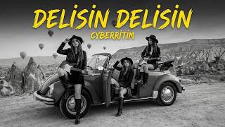Delisin Delisin (Cici Kızlar) Anadolu Rock Cyberritim