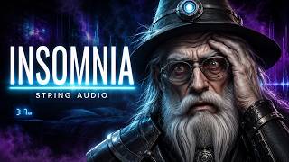Insomnia by String Audio - For things that go bump in the night!