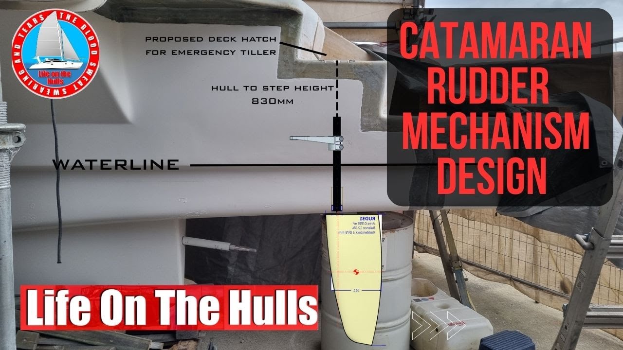 Designing our Catamaran Rudder Mechanism // Catamaran Building Project Ep264