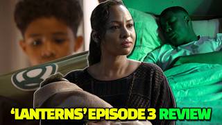 'LANTERNS' Episode 3 Makes Me Rethink EVERYTHING! | SMC Podcast #189