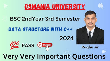 DATA STRUCTURE WITH C++ IMPORTANT QUESTIONS || BSC 2ND YEAR 3RD SEMESTER || 2024