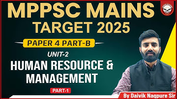 Human Resource & Management | MPPSC Mains | Paper 4 Part B | Unit - 3 | Genius Academy