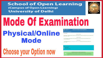 Sol Mode Of Examination Choose your option|| Physical/Online Mode