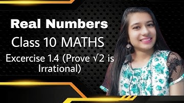 Class 10th MATHS | Real Numbers | Theorem 1.4 | NCERT | CBSE