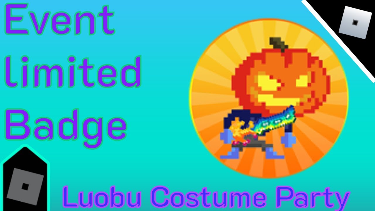Roblox Luobu Costume Party Event - Event limited Badge