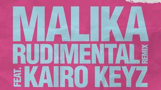 Go (Rudimental Remix) - Rudimental, Malika & Kairo Keyz