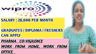 Pharma Co-Vigilance Job @WIPRO|Pharmacy Work From Home,Work From Office|Graduate Diploma Fresher Job