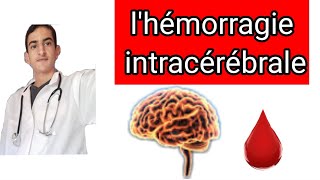 lhémorragie intracérébrale