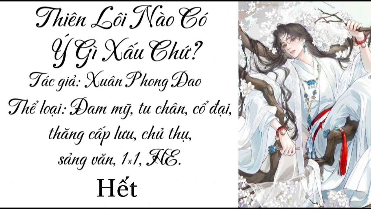Đam Mỹ | Thiên Lôi Nào Có Ý Gì Xấu Chứ? | Hết | Tu chân, cổ đại
