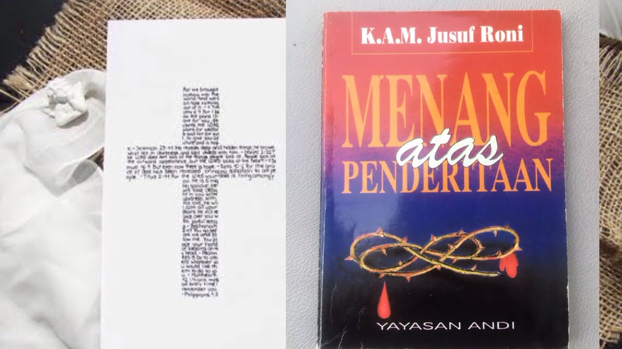 Kumpulan Isi Buku Pdt. K.A.M. Yusuf Roni - Menang Atas Penderitaan ...