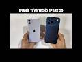 IPHONE 11 vs TECNO SPARK 50 - PUBGMOBILE Test