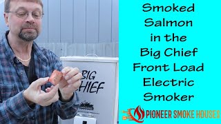 Smoked Salmon in the Big Chief Front Load Electric Smoker
