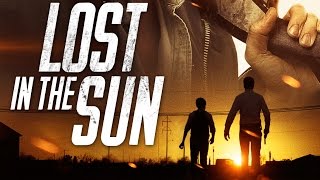 Lost in the Sun (2016) - Officiële Belgische Trailer