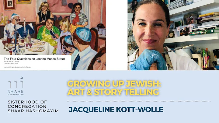 Growing Up Jewish: Art and Story Telling with Jacq...