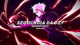 Sequência Da Dz7Funk Br-Trashxrl Edit-Audio