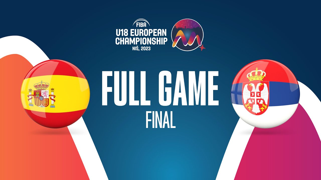 FINAL | Spain v Serbia | Full Basketball Game
