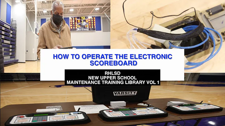 RHLSD TRAINING 13 HOW TO OPERATE THE ELECTRONIC SCOREBOARD