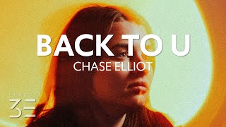 Chase Elliott - back to u (Lyrics)