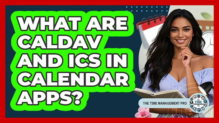 What Are CalDAV And ICS In Calendar Apps? - The Time Management Pro