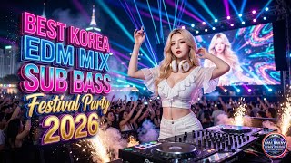 Korea Edm Club Remix 2026  High Bass Dance   Newest Korean Party Mix V18 