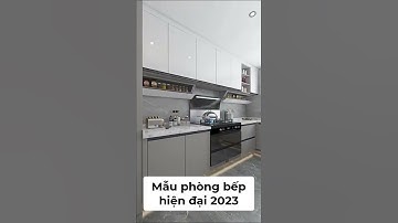 Thiết kế phòng bếp hiện đại 2023