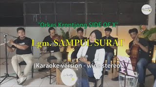 Langgam SAMPUL SURAT - Gesang Martohartono - Original Karaoke version - Wide stereo