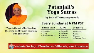 Patanjali's Yoga Sutras | Class 3 | Swami Tattwamayananda