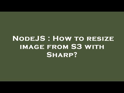 NodeJS : How to resize image from S3 with Sharp?