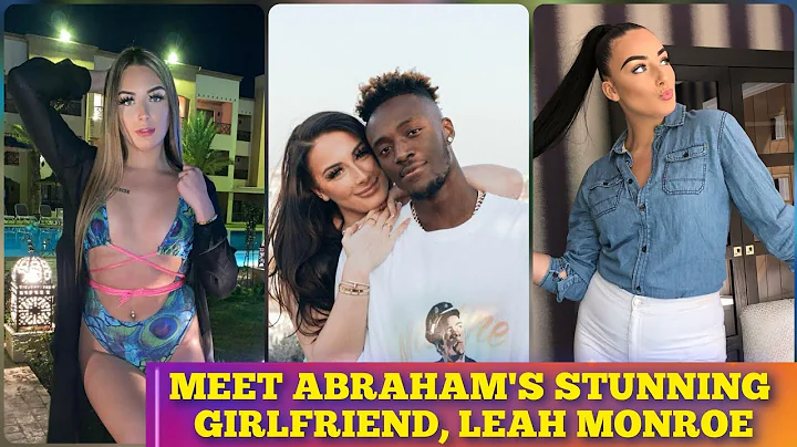 Who is LEAH MONROE (Tammy Abraham's STUNNING Girlf...